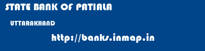 STATE BANK OF PATIALA  UTTARAKHAND     banks information 